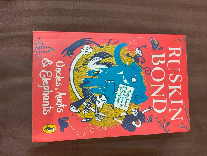 Uncles, Aunts &amp; Elephants by Ruskin Bond