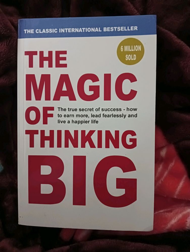 The Magic Of Thinking Big