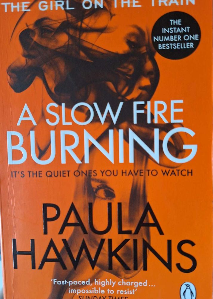 A SLOW FIRE BURNING  by Paula Hawkins