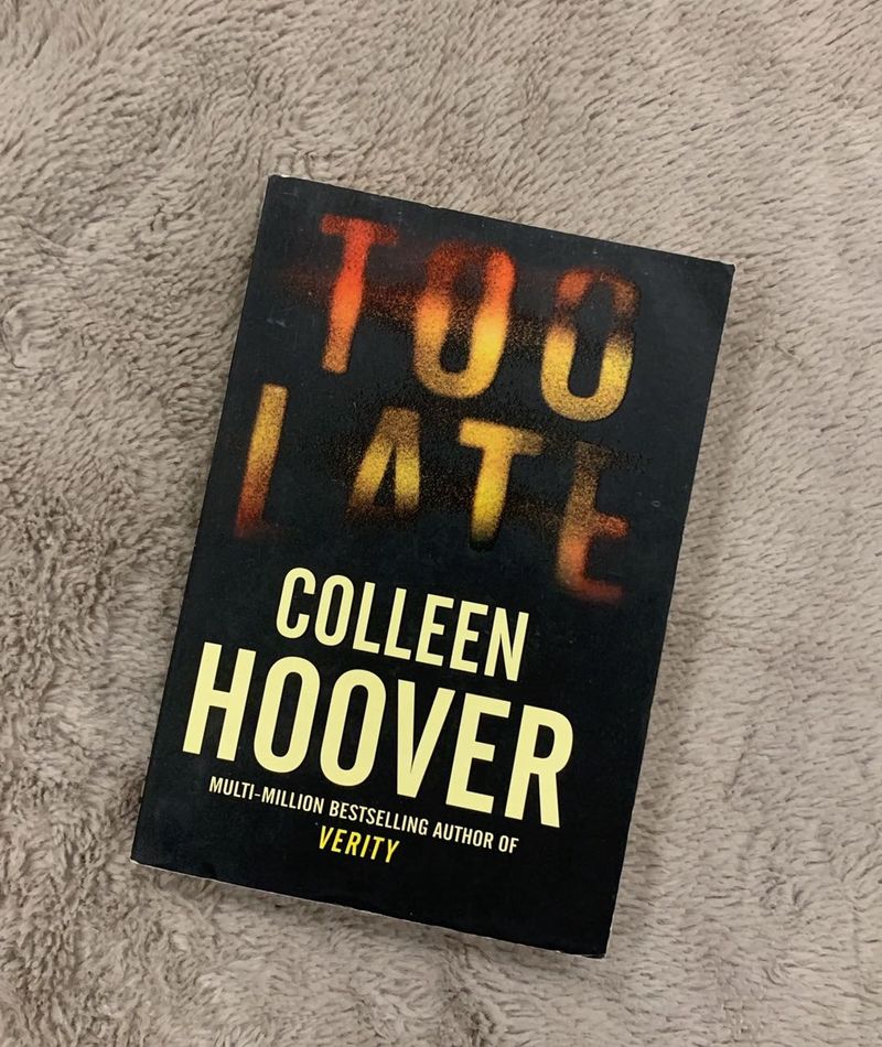 Too Late by Colleen Hoover