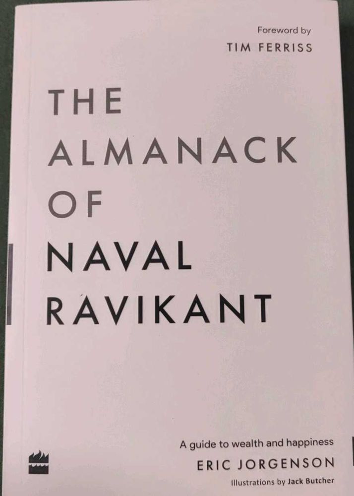 The Almanack of Naval Ravikant