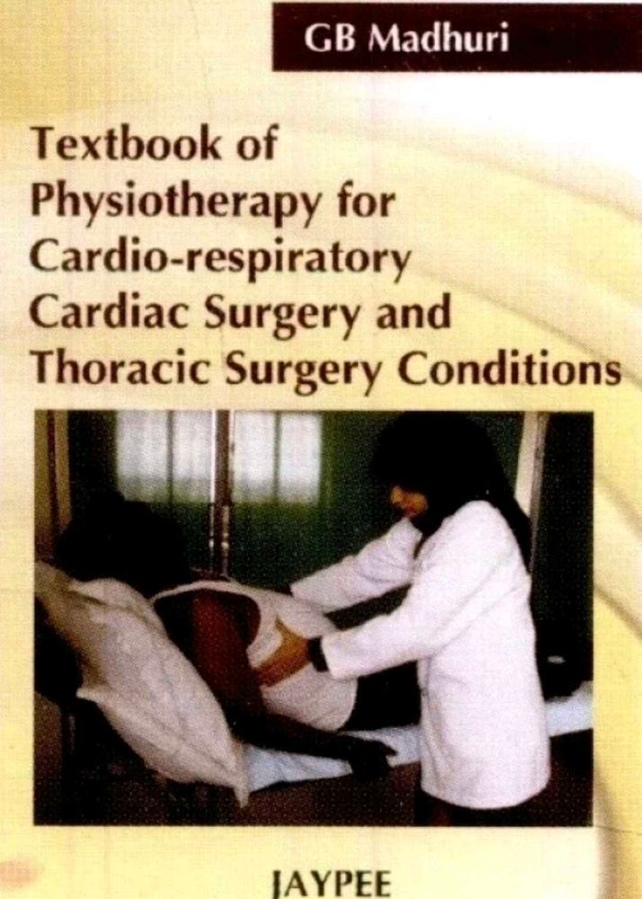 Physiotherapy Cardio-respiratory &amp; Cardiac Surgery