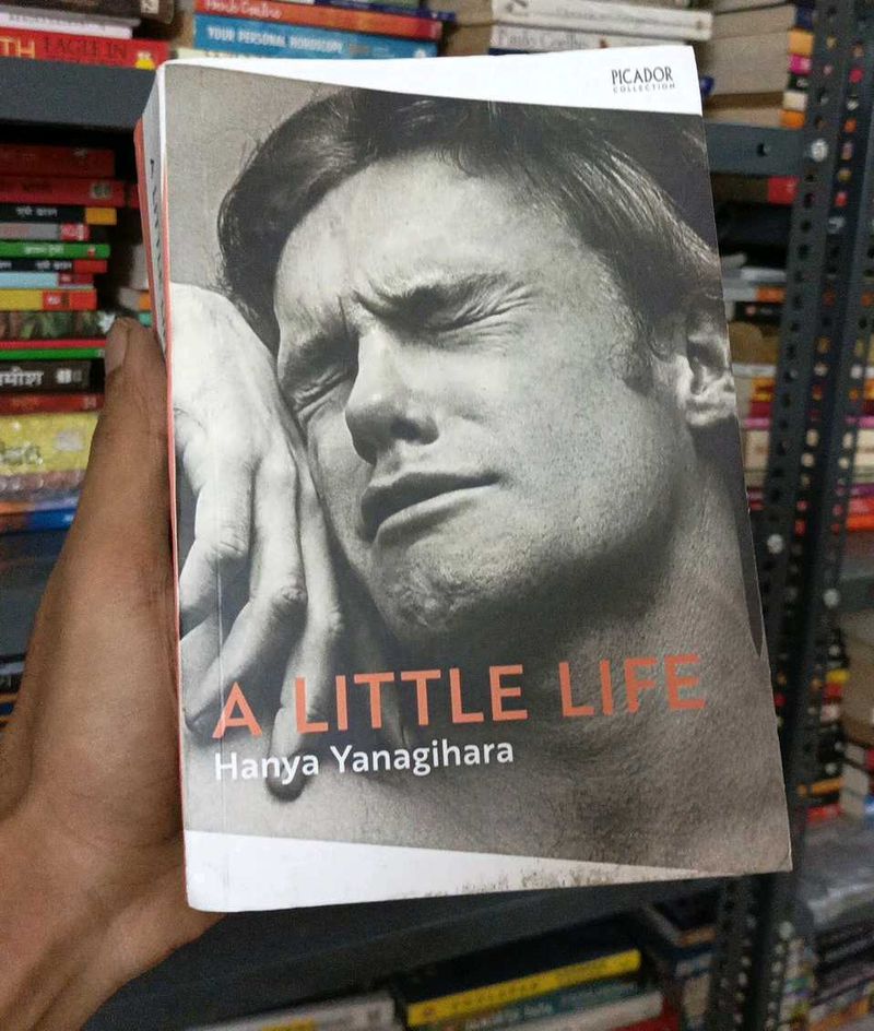 A Little Life - Hanya Yanagihara