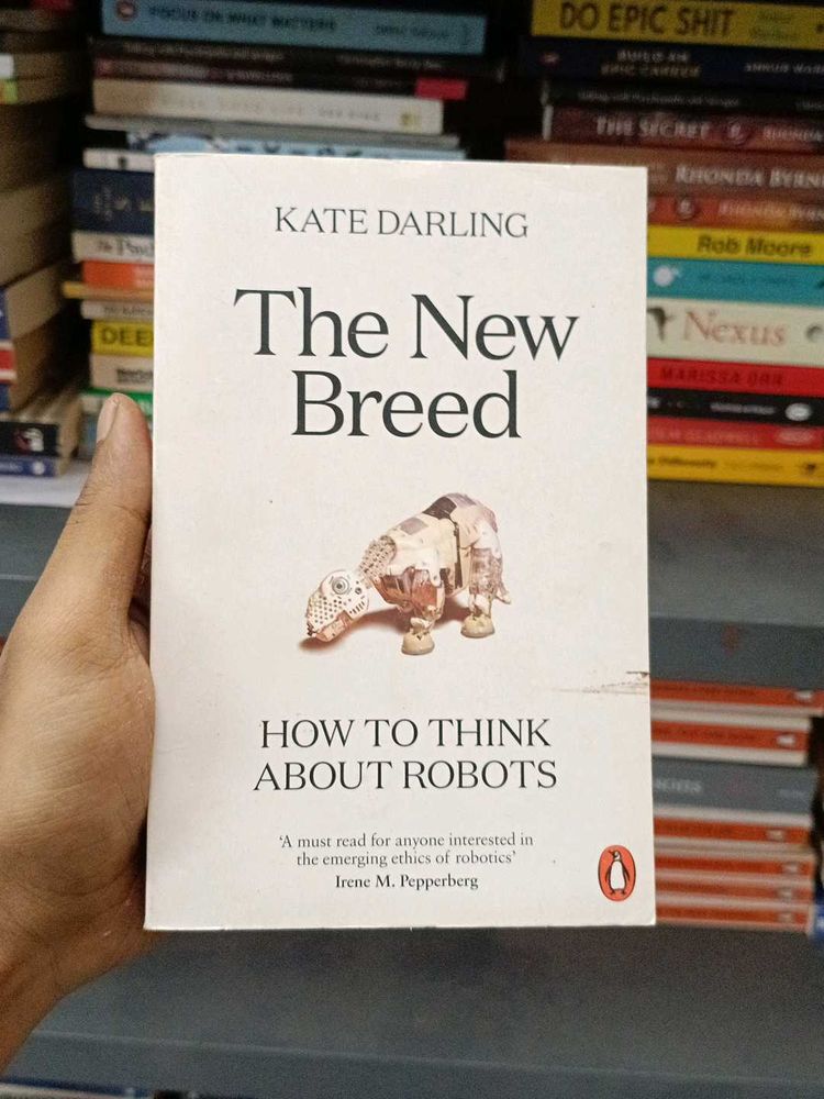 The New Breed: How to Think About Robots