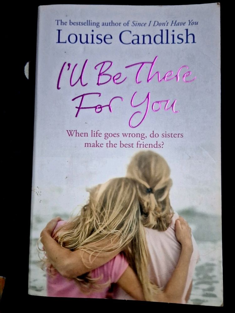 I&#39;ll be there For You By Louise Candlish.