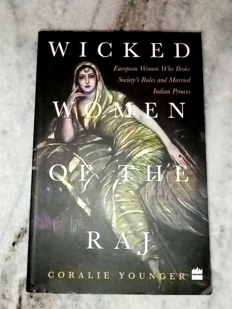 Wicked Women Of The Raj