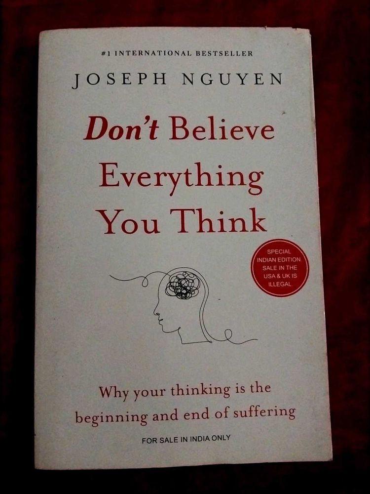 Don&#39;t Believe Everything You Think