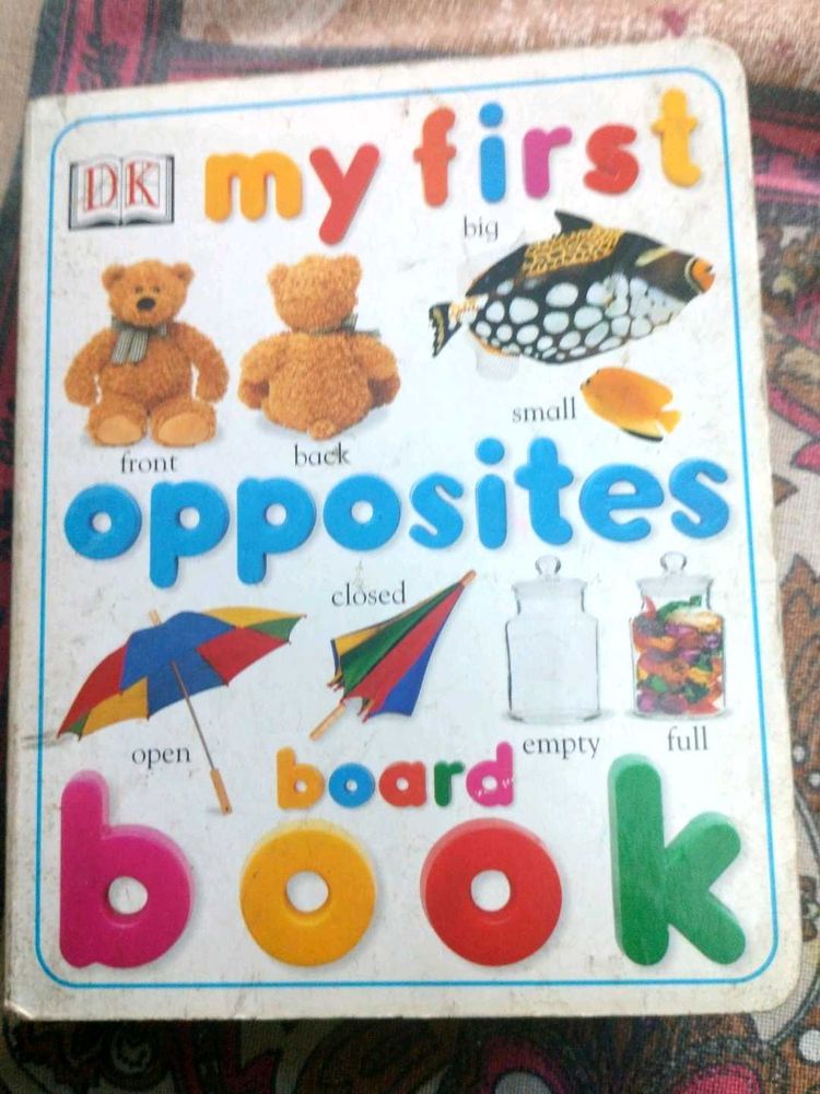 My First Opposites Board Book