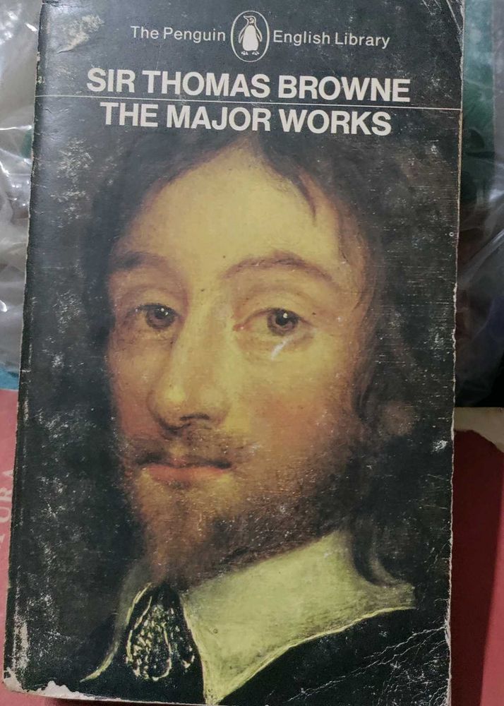 Sir Thomas Browne: The Major Works
