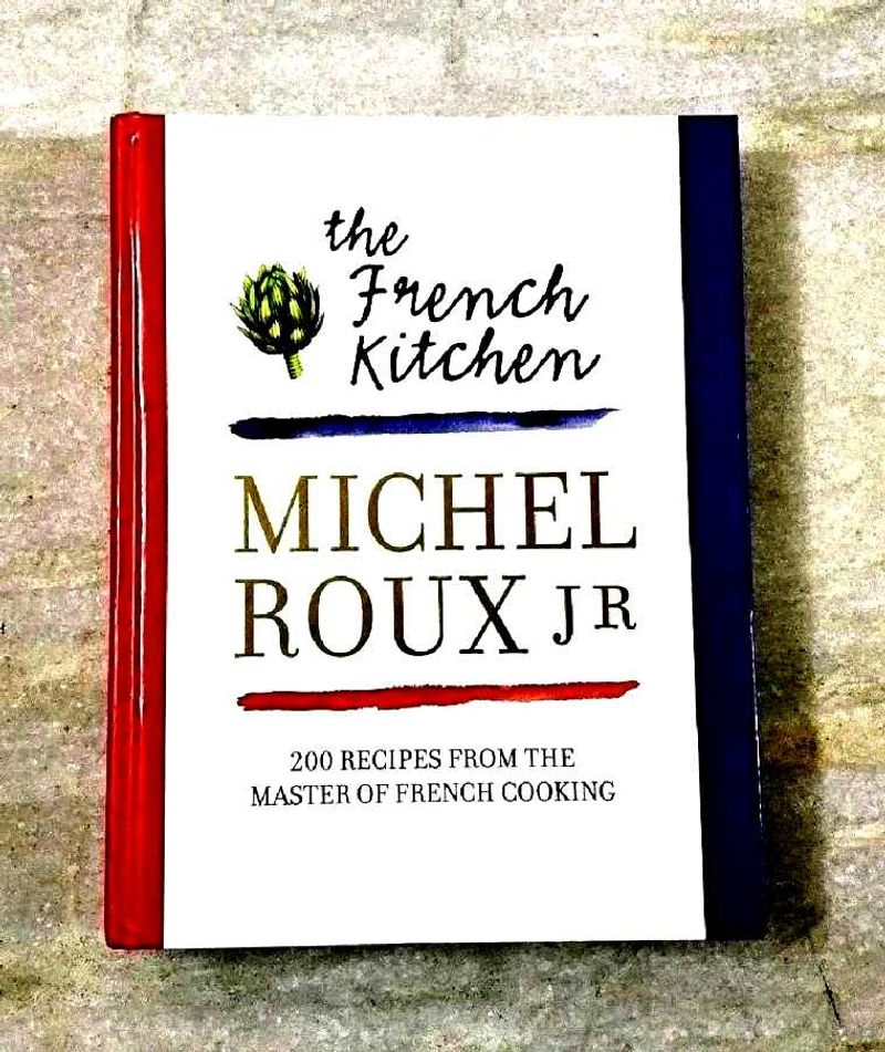 French Kitchen: 200 Food Recipes by Roux, Michel