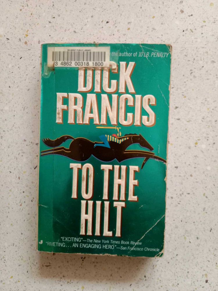 To The Hilt By Dick Francis