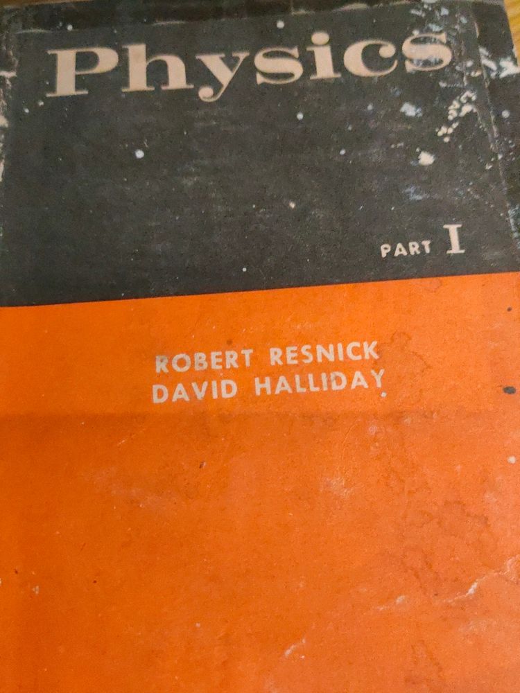 Rare Rasnick Halliday... PHYSICS...Part 1