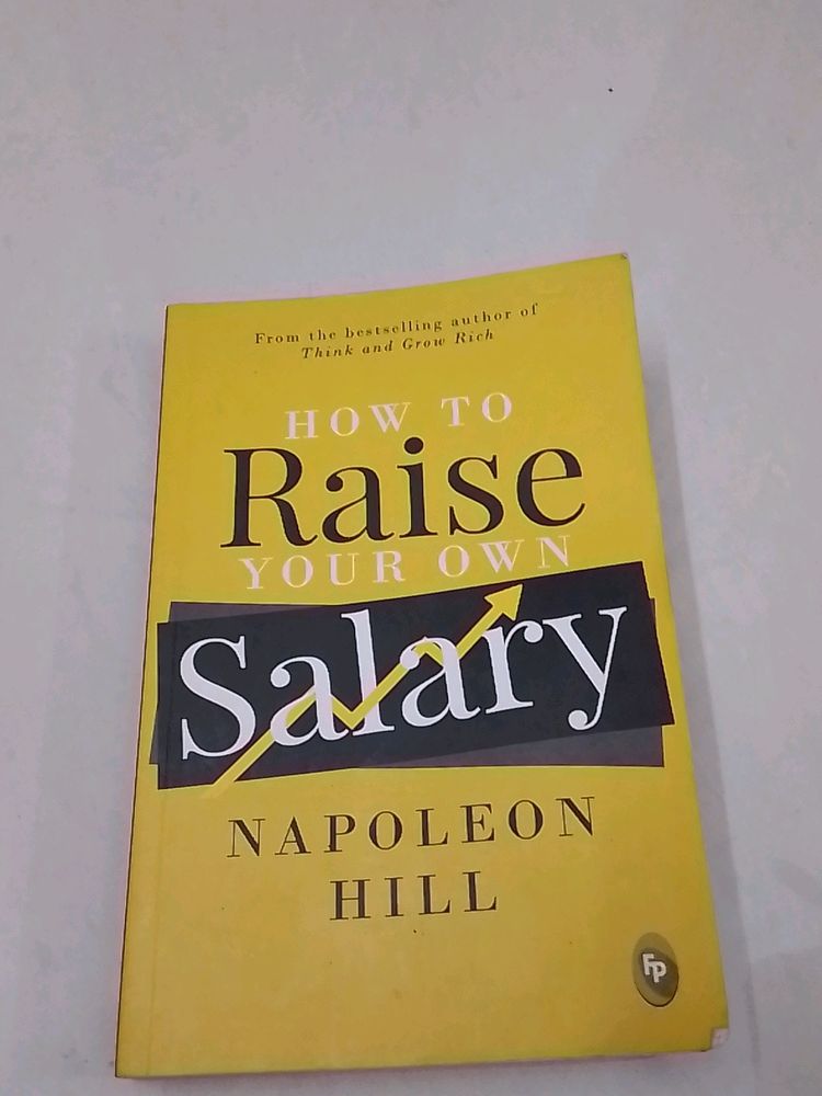 How To Raise Your Own Salary By Napoleon Hill