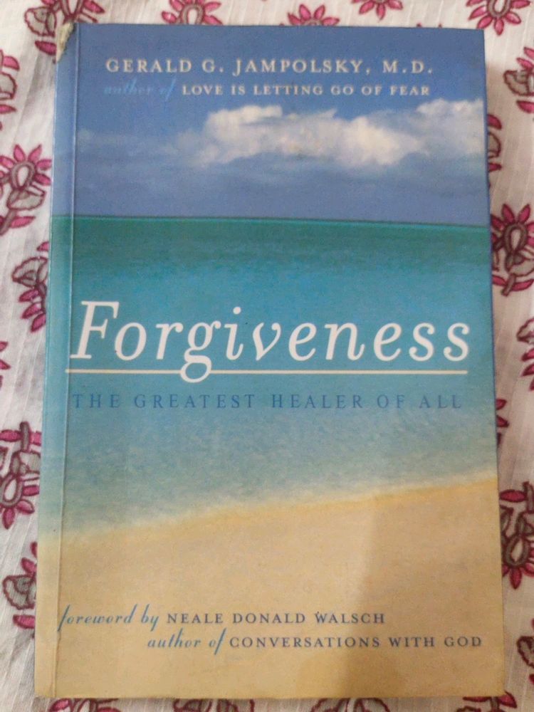 Forgiveness The Greatest Healer Of All