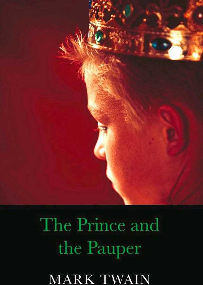 The Prince and Pauper By Mark Twain
