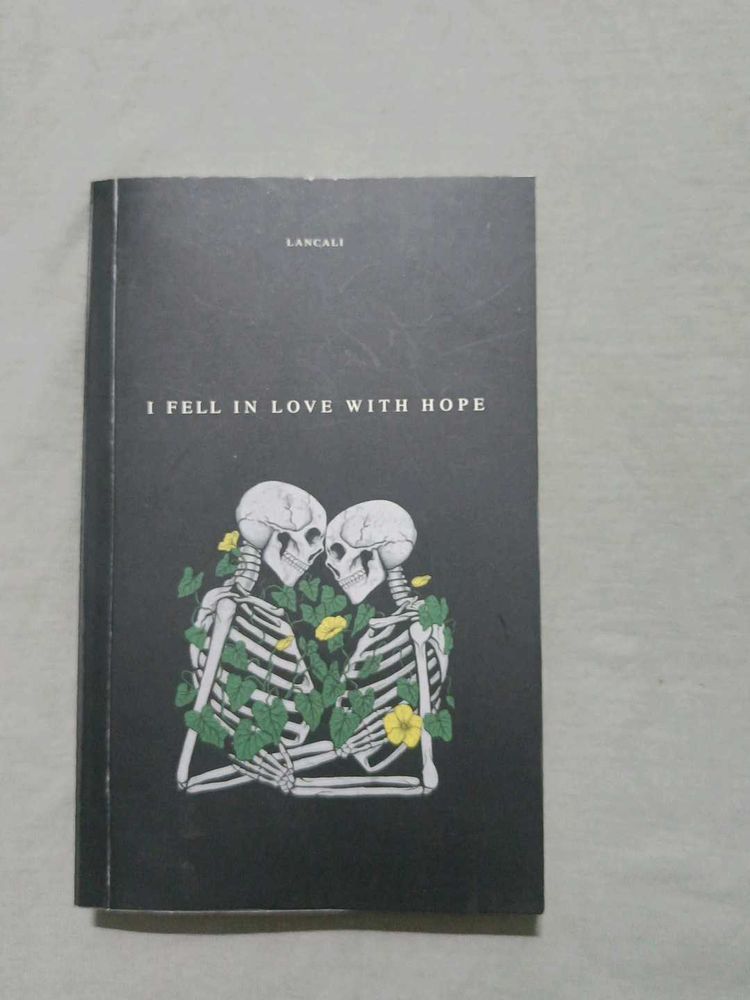 I Fell in Love with Hope
