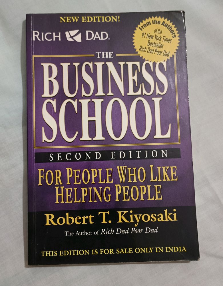 The Business School By Robert T. Kiyosaki