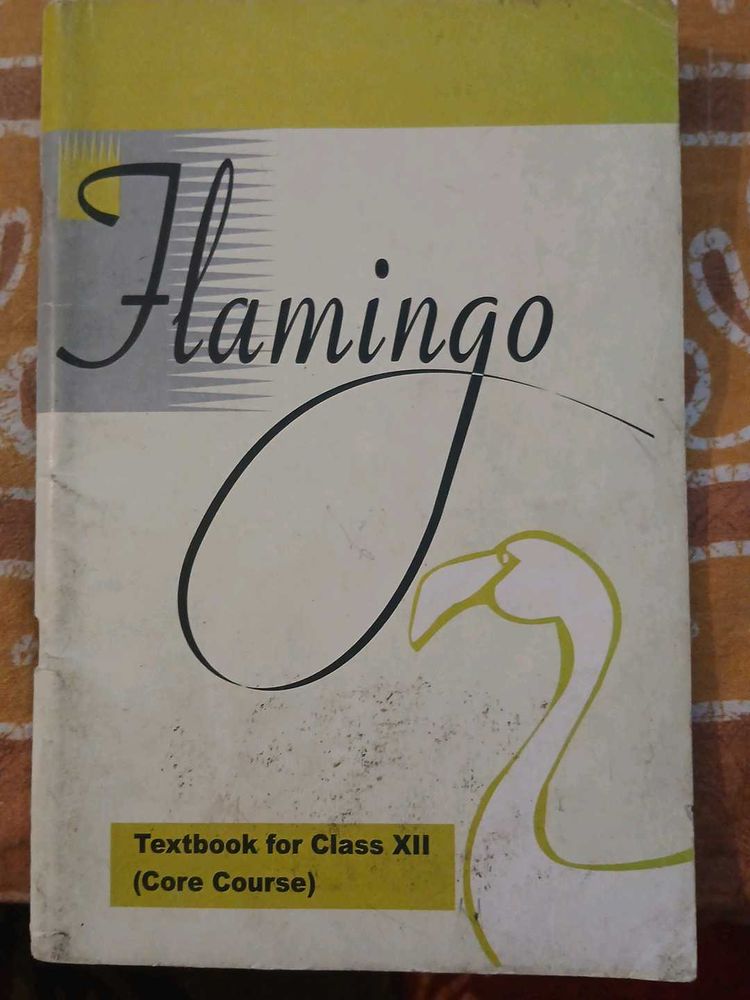 CLASS 12 ENGLISH CORE FLAMINGO TEXTBOOK