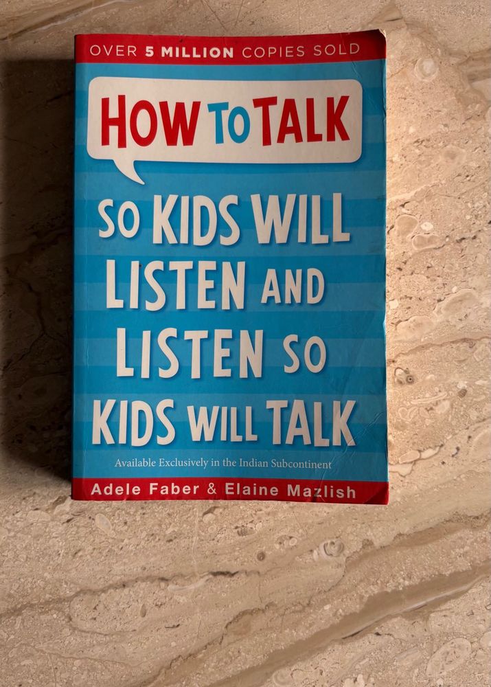 How to Talk So Kids Will Listen