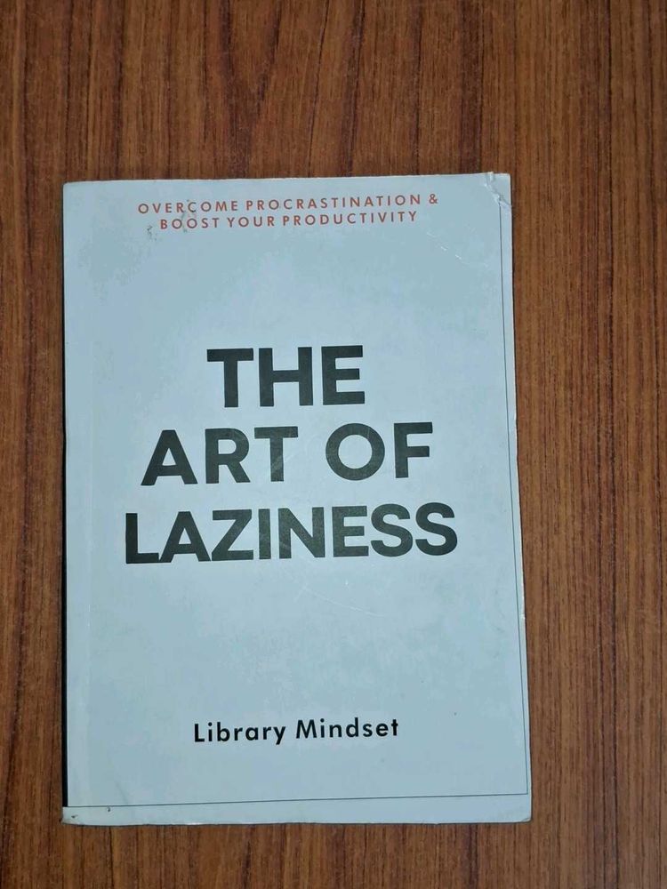 The Art Of Laziness